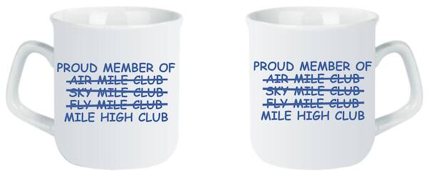 Mile High Club: Proud Member of Mile High Club  MOK-MILE