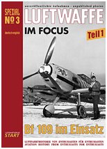Luftwaffe im Focus Special No 3, BF109 im Einzats teil 1 9783941437005