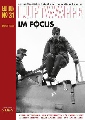 Luftwaffe im Focus No 31, unpublished photo`s  9783941437487