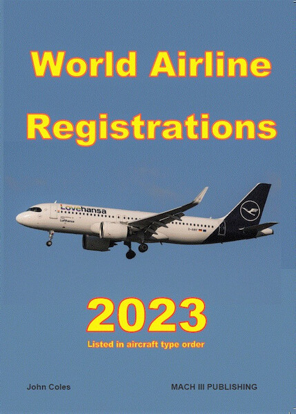 World Airline Registrations 2023, aircraft listed in type of aircraft order  WAR223V2SQ