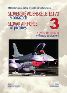 Slovak Air Force in Pictures part 3, with new equipment  9788069180109