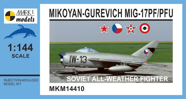 Mikoyan MiG17PF/MiG17PFU Fresco (REISSUE) MKM14410