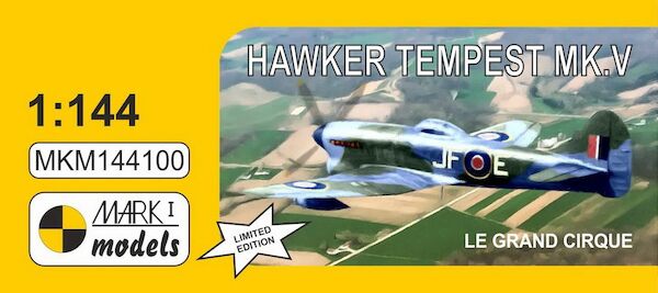 Hawker Tempest Mk.V 'Le grand cirque' (Clostermann) MKM144100