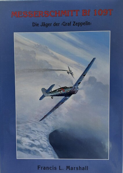 Messerschmitt BF109T, Die Jäger der "Graf Zeppelin"  003000082204