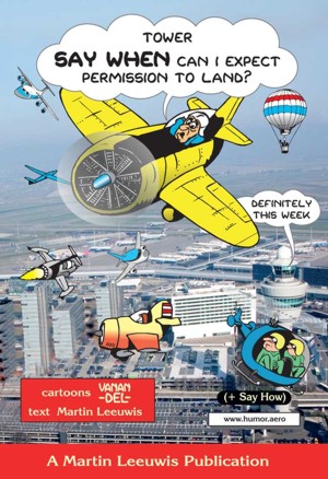 Tower SAY WHEN can I expect permission to land 9789490008055