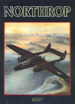 Northrop P61 Black Widow & F15 Reporter (REDUCED IN PRICE - WAS EURO 19,95)  8086524043