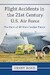 Flight Accidents in the 21st Century U.S. Air Force: The Facts of 40 Non-Combat Events 