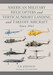American Military Helicopters and Vertical/Short Landing and Takeoff Aircraft Since 1941