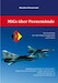 MiGs uber Peenemunde; Die Geschichte der NVA-Fliegertruppenteile auf Usedom 9783981482218