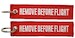 Keyholder with  REMOVE BEFORE FLIGHT on both sides, red background RBF-RBF