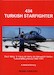 434 Turkish Starfighter, The F104G, TF104G, RF104G, CF104 and CF104D in Turkish Military Service 1963-1994, A detailed History (REPRINT with new pictures Expected June 2026)) 