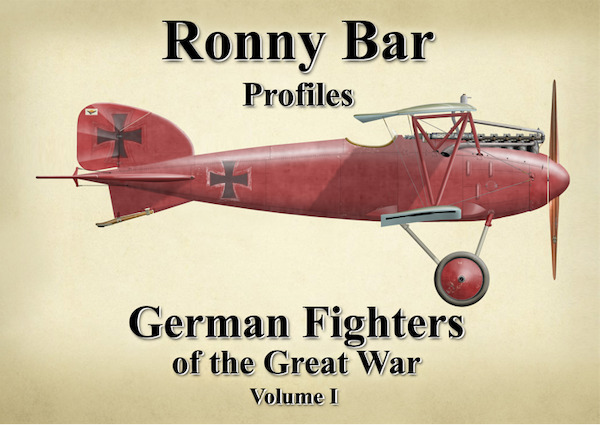 Ronny Bar Profiles. German Fighters of the Great War Volume 1  9781911704089