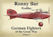 Ronny Bar Profiles. German Fighters of the Great War Volume 1