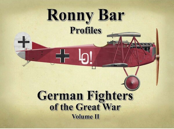 Ronny Bar Profiles. German Fighters of the Great War Volume 2  9781911704096