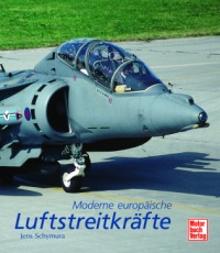 Moderne europäische Luftstreitkräfte 9783613026711