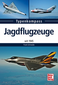 Jagdflugzeuge - seit 1945 9783613038189