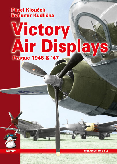 Victory Air Displays Prague 1946-1947  9788361421429
