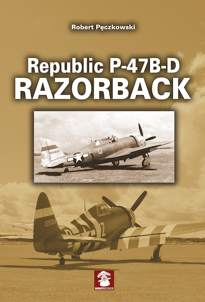 Republic P47B/D Razorback 9788363678845