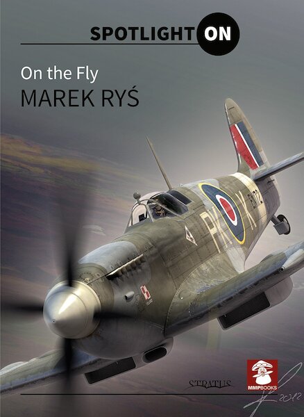 On the Fly, Aviation Art by Marek Rys 9788365958044