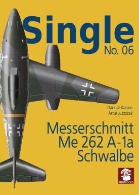 Messerschmitt ME262A-1a Schwalbe 9788365958631