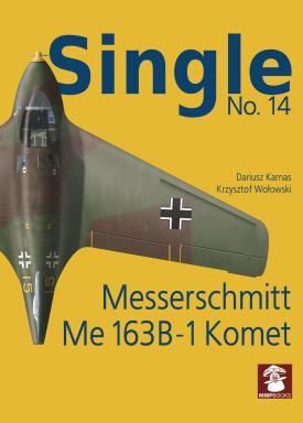 Messerschmitt Me163B-1 Komet  9788365958761