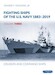 Fighting Ships of the U.S. Navy 1883-2019, Volume Three: Cruisers and Command Ships MMP-6145