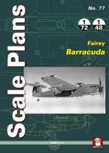 Scale Plans: Fairey Barracuda  9788366549869