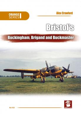 Bristol's Buckingham,Brigand and Buckmaster 9788366549913
