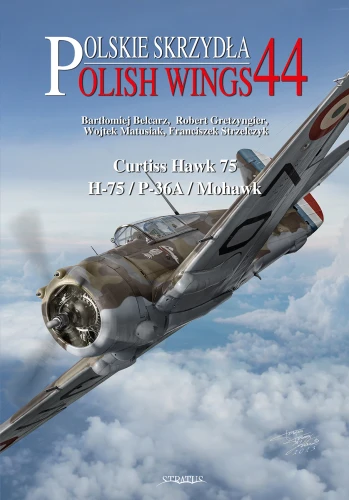 Curtiss Hawk 75, H-75, P-36A, Mohawk 9788367227612