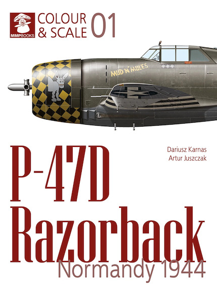 P-47D Razorback variants, Normandy 1944. 9788367227681