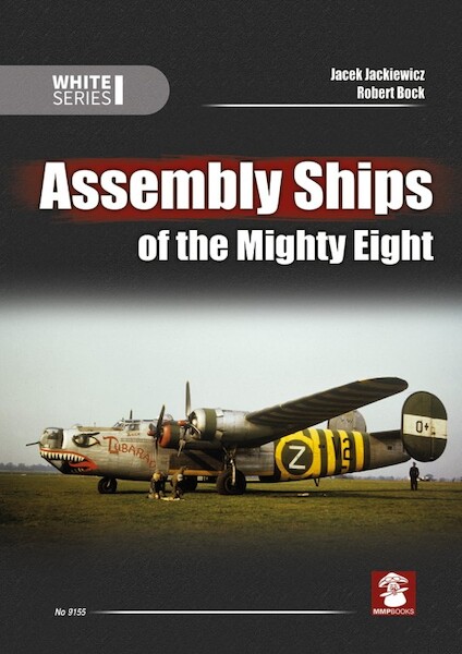 Assembly Ships of the Mighty Eighth 9788367227858