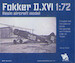 Fokker DXVI - Last kits!! (Unique model, only available through the Aviation Megastore of the Netherlands!) MW72-01