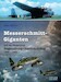 Messerschmitt-Giganten und der Fliegerhorst Regensburg - Obertraubling 1936 - 1945