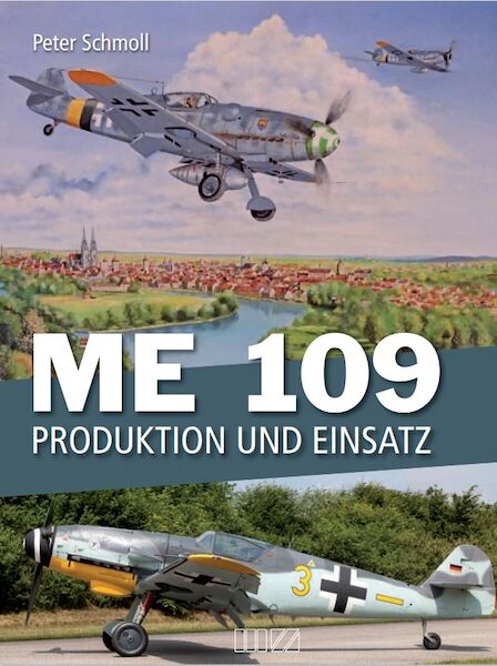 Me109 Produktion und Einsatz  9783866463561