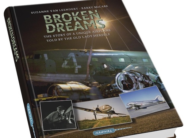 Broken dreams, the story of an unique Dakota told by the lady herself 97809081711050