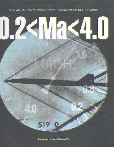 0.2 -Ma-4.0.  50 years of High speed wind tunnel testing in the Netherlands  9789079581139