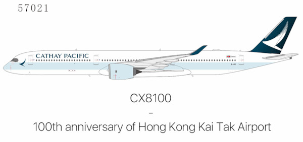 Airbus A350-1000 Cathay Pacific B-LXI "special flight - CX8100 for 100th anniversary of Hong Kong Kai Tak Airport" 57021