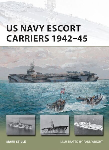 US Navy Escort Carriers 1942–45 9781472818102