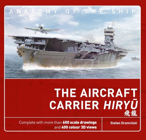 Anatomy of the Ship The Aircraft Carrier Hiryu  9781472840264