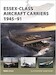 Essex Class Aircraft Carriers 1945-91 