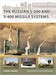The Russian S-300 and S-400 Missile Systems 