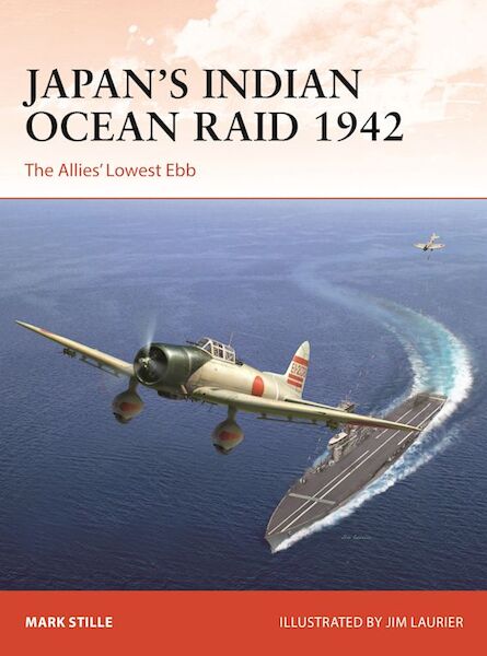 Japan's Indian Ocean Raid 1942, The Allies' Lowest Ebb  9781472854186