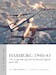 Air Campaign 44. Hamburg 1940-45, The Long War against Germany'sGreat port city