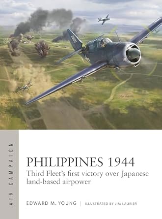 Philippines 1944, Third Fleet's first victory over Japanese land-based airpower  9781472860439