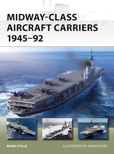Midway-Class Aircraft Carriers 1945–92 9781472860484