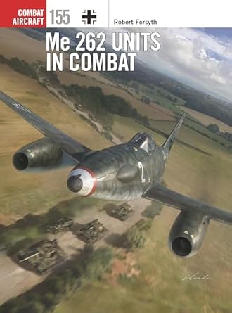 Me262 Units in Combat  9781472860774