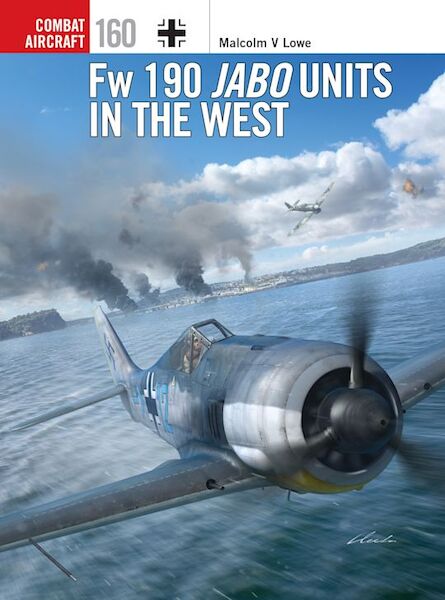 Combat Aircraft 160. Fw190 Jabo Units in the West  9781472865069