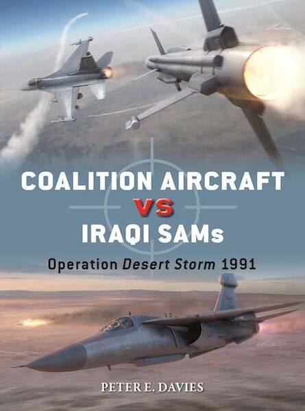 Duel 148 Coalition Aircraft versus IRAQI SAM’s  9781472866011
