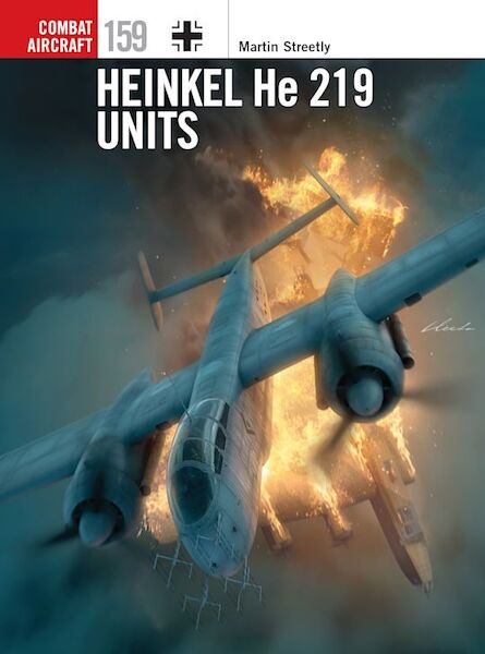 Combat Aircraft 159 Heinkel He 219 Units  9781472867919