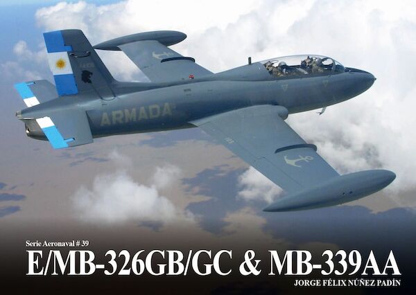 Embraer MB326GB/GC and MB339AA  9789871682812